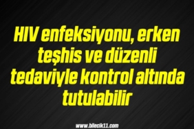 bilecik-haber_hiv-enfeksiyonu-erken-teshis-ve-duzenli-tedaviyle-kontrol-altinda-tutulabilir-6-6.jpg