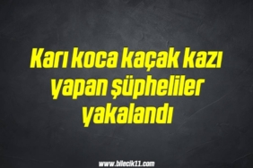 bilecik-haber_kari-koca-kacak-kazi-yapan-supheliler-yakalandi-13-13.jpg