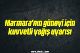 bilecik-haber_marmara-nin-guneyi-icin-kuvvetli-yagis-uyarisi-7-7.jpg
