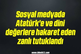bilecik-haber_sosyal-medyada-ataturk-e-ve-dini-degerlere-hakaret-eden-zanli-tutuklandi-13-13.jpg