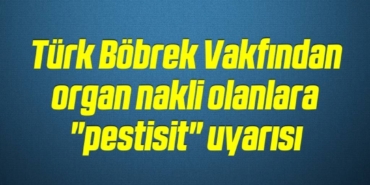 bilecik-haber_turk-bobrek-vakfindan-organ-nakli-olanlara-pestisit-uyarisi-1-1.jpg