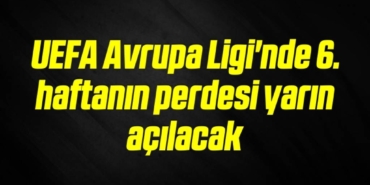 bilecik-haber_uefa-avrupa-ligi-nde-6-haftanin-perdesi-yarin-acilacak-14-14.jpg
