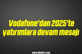 bilecik-haber_vodafone-dan-2025-te-yatirimlara-devam-mesaji-1-1.jpg