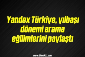 bilecik-haber_yandex-turkiye-yilbasi-donemi-arama-egilimlerini-paylasti-16-16.jpg