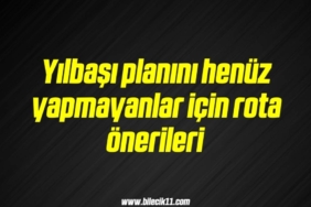 bilecik-haber_yilbasi-planini-henuz-yapmayanlar-icin-rota-onerileri-6-6.jpg