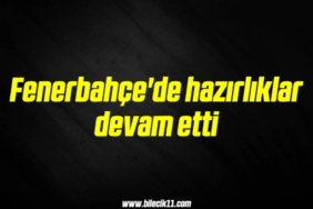 bilecik-haber_fenerbahce-de-hazirliklar-devam-etti-1-1.jpg