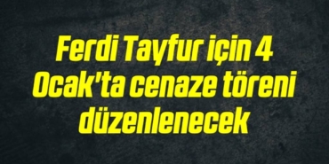 bilecik-haber_ferdi-tayfur-icin-4-ocak-ta-cenaze-toreni-duzenlenecek-15-15.jpg