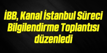 bilecik-haber_ibb-kanal-istanbul-sureci-bilgilendirme-toplantisi-duzenledi-15-15.jpg