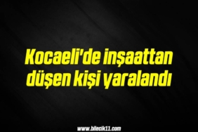 bilecik-haber_kocaeli-de-insaattan-dusen-kisi-yaralandi-20-20.jpg