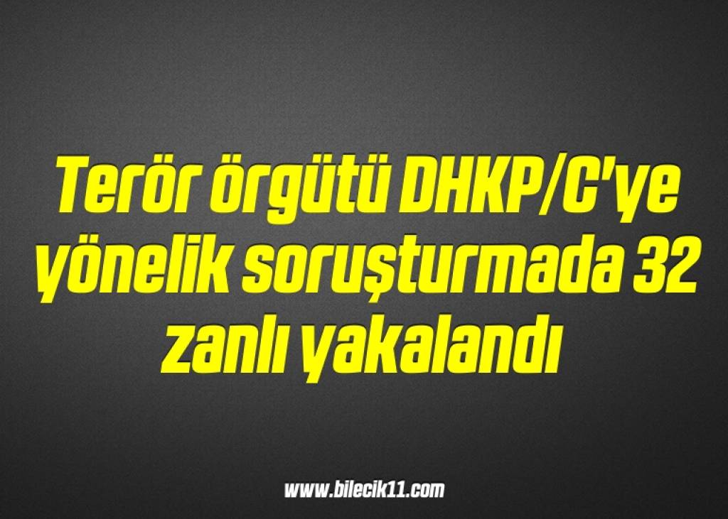 bilecik-haber_teror-orgutu-dhkp-c-ye-yonelik-sorusturmada-32-zanli-yakalandi-19-19.jpg