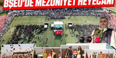 BŞEÜ'DE MEZUNİYET HEYECANI