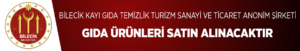 BİLECİK KAYI GIDA TEMİZLİK TURİZM SANAYİ VE TİCARET ANONİM ŞİRKETİ
