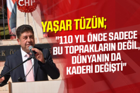 TÜZÜN 110 Yıl önce sadece bu toprakların değil, dünyanın da kaderi değişti