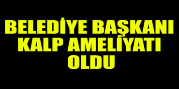 belediye başaknı kalpameliyati