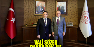vali sözer bakan bak ile manşet