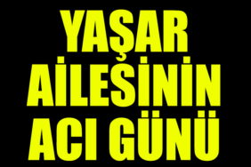yaşar ailesi düzenlenmiş