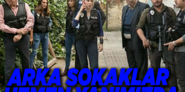 ARKA SOKAKLAR MANŞET