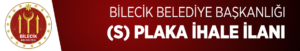 (S) PLAKA İHALE İLANI
