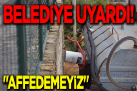 belediye uyardı