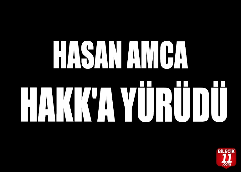 HASAN AMCA HAKK'A YÜRÜDÜ