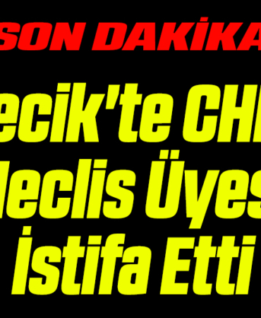 CHP İSTİFA