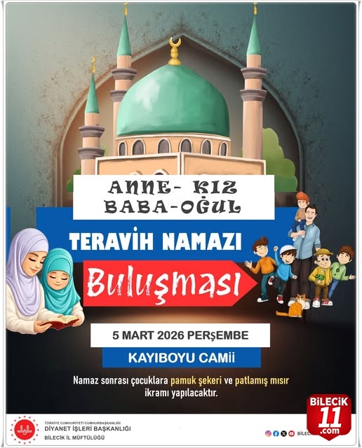 Bilecik'te Anne-Kız, Baba-Oğul Teravih Buluşması