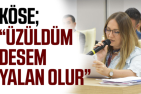 KÖSE ÜZÜLDÜM DESEM YALAN OLUR