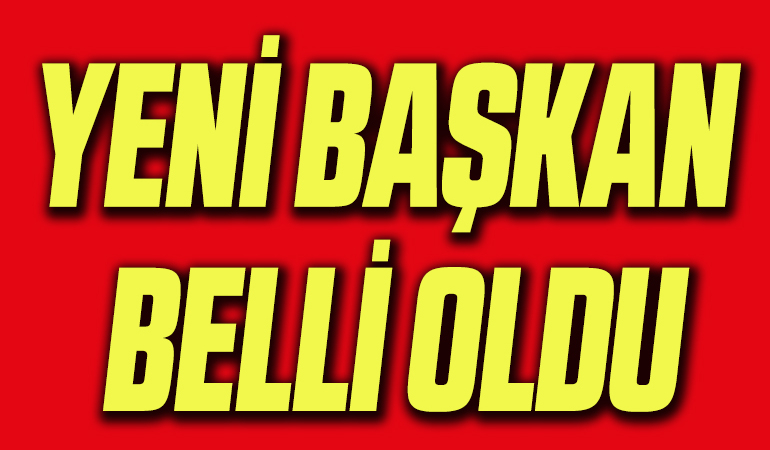 yeni başkan