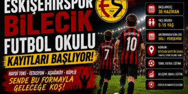 --MANSET-ESKISEHIRSPOR-BILECIK-FUTBOL-OKULU-KAYITLARI-BASLIYOR-125449
