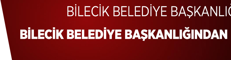 bilecik belediye ilan