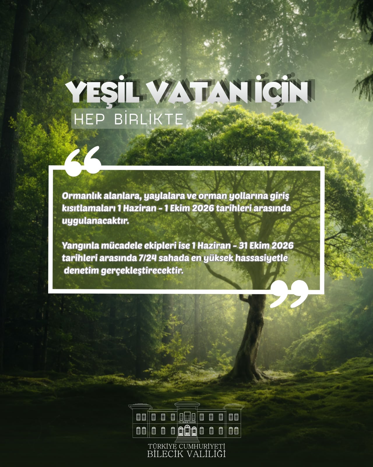 ORMAN YANGINLARIYLA MÜCADELE KAPSAMINDA TEDBİR KARARLARI ALINDI