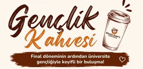 Üniversite öğrencileri "Gençlik Kahvesi" etkinliğinde buluşacak