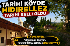 -(manşet)TARİHİ KÖYDE HIDIRELLEZ TARİHİ BELLİ OLDU-125450