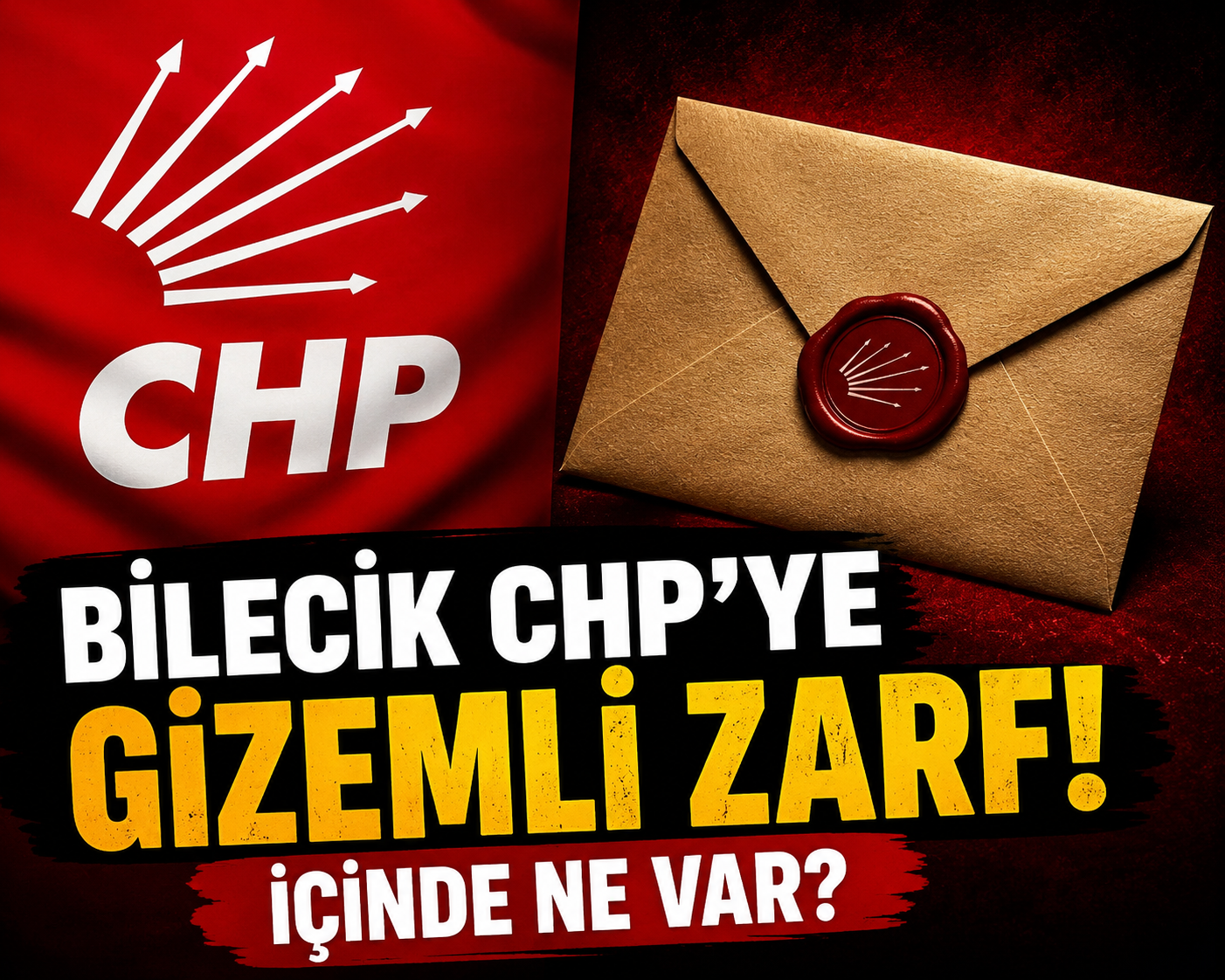Bilecik CHP'ye gizemli zarf! İçinde ne var?