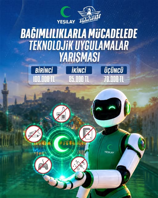 Yeşilay'dan Gençlere TEKNOFEST Çağrısı: Bağımlılıkla Mücadelede Teknolojik Fikirler Yarışacak