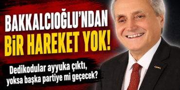 Bakkalcıoğlundan bir hareket yok! -130587