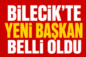 (MANŞET) BİLECİKTE YENİ BAŞKAN BELLİ OLDU-131565