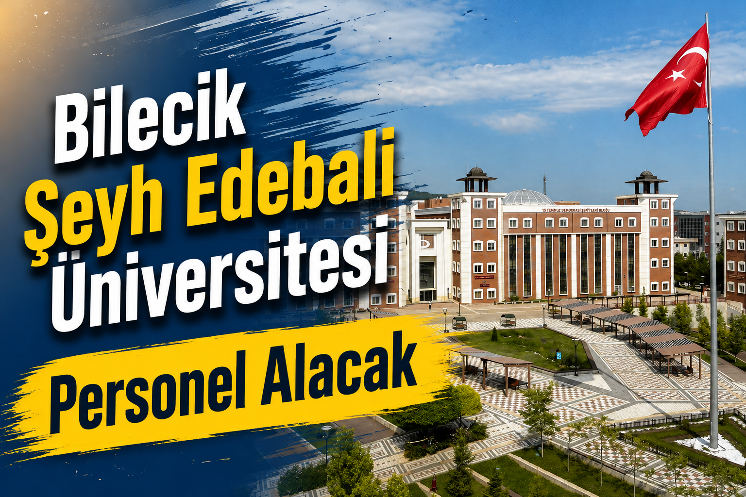 Bilecik Şeyh Edebali Üniversitesi Personel Alacak