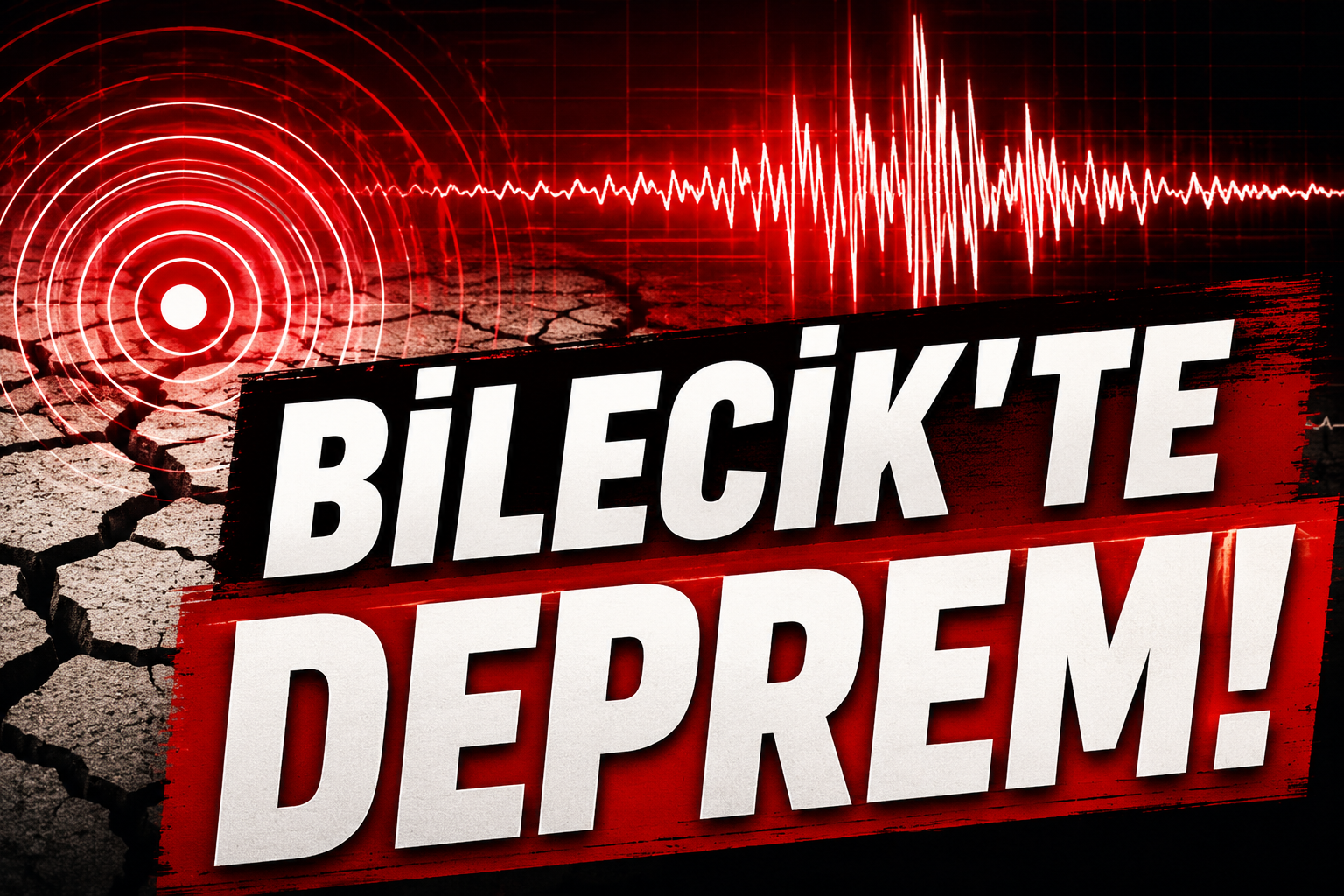 Bilecik'te deprem!