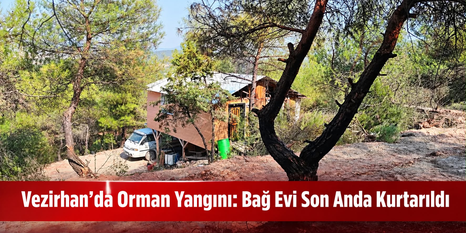 Vezirhan’da Orman Yangını: Bağ Evi Son Anda Kurtarıldı