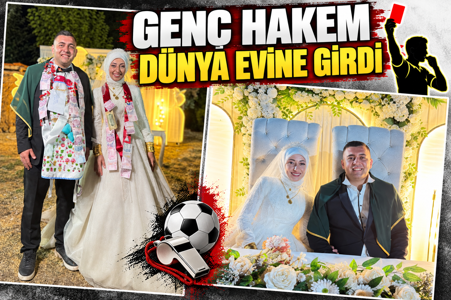 GENÇ HAKEM DÜNYA EVİNE GİRDİ-132774