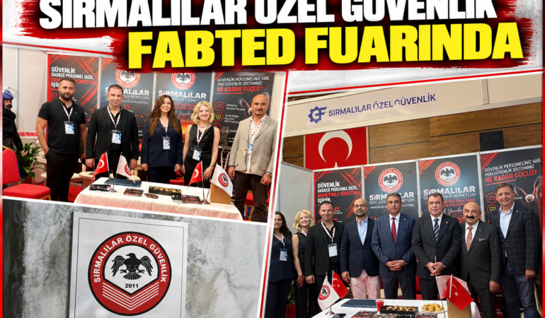 SIRMALILAR ÖZEL GÜVENLİK FABTED FUARINDA -132857