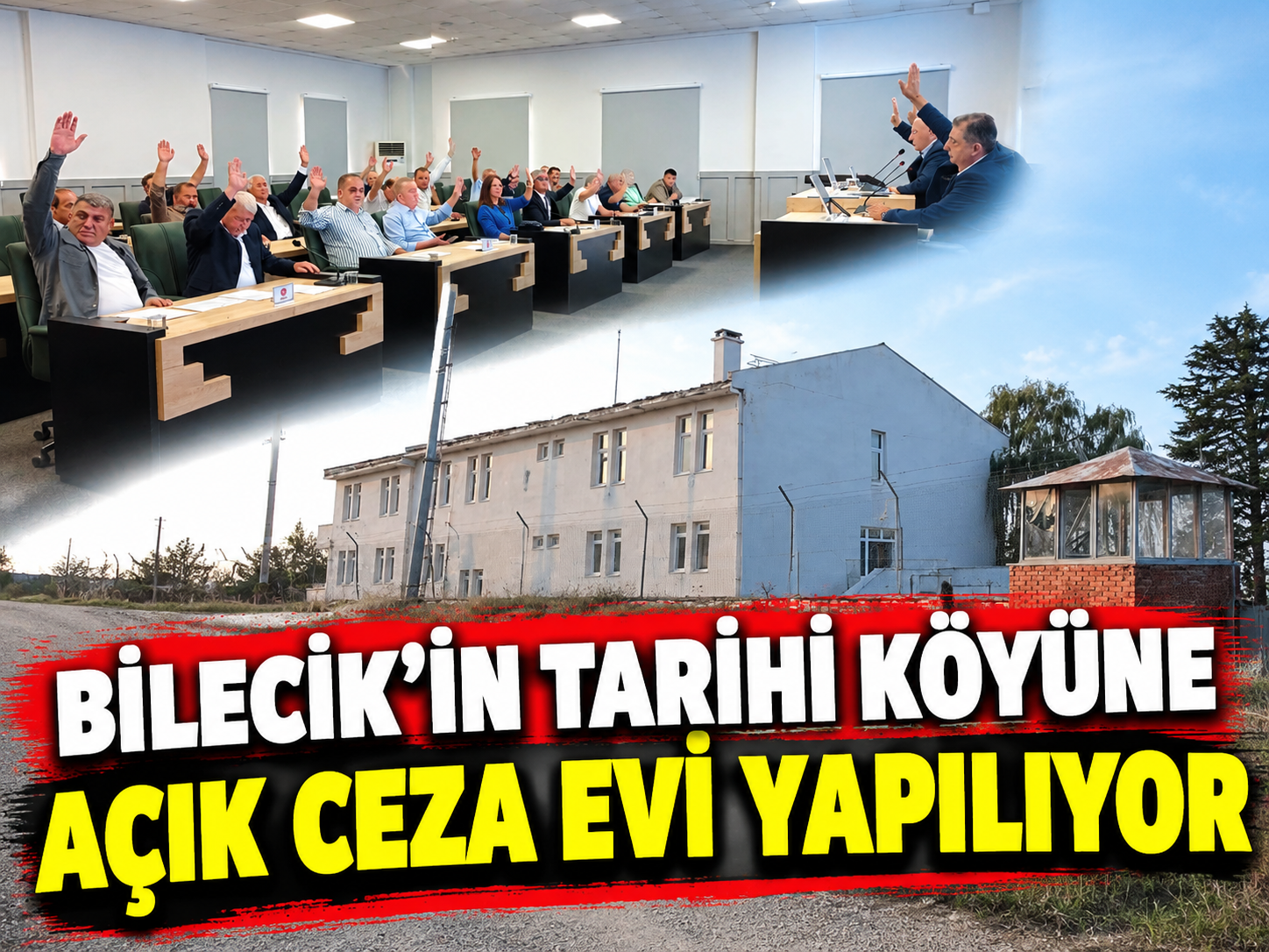 BİLECİK'İN TARİHİ KÖYÜNE AÇIK CEZA EVİ YAPILIYOR