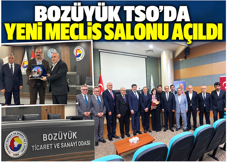 BOZÜYÜK TSO’DA YENİ MECLİS SALONU AÇILDI