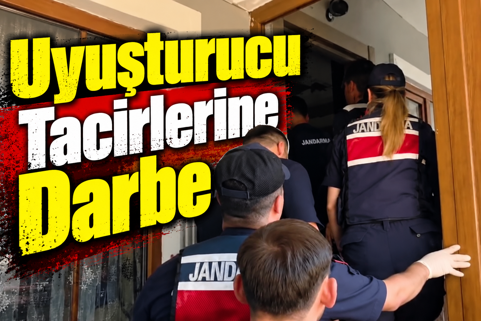 Uyuşturucu Tacirlerine Darbe