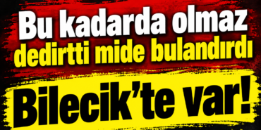 Bilecik’te Sansasyonel Haber Başlığı
