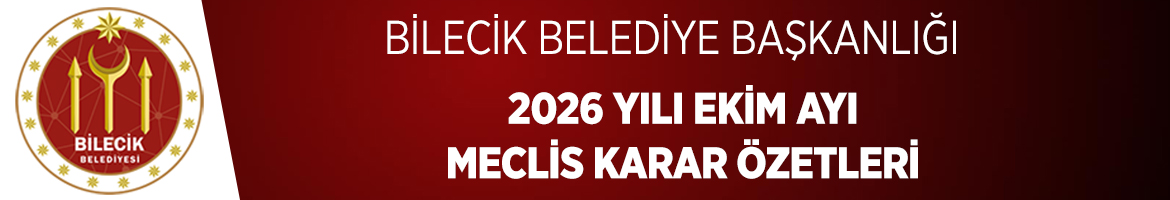 2026 YILI EKİM AYI MECLİS KARAR ÖZETLERİ