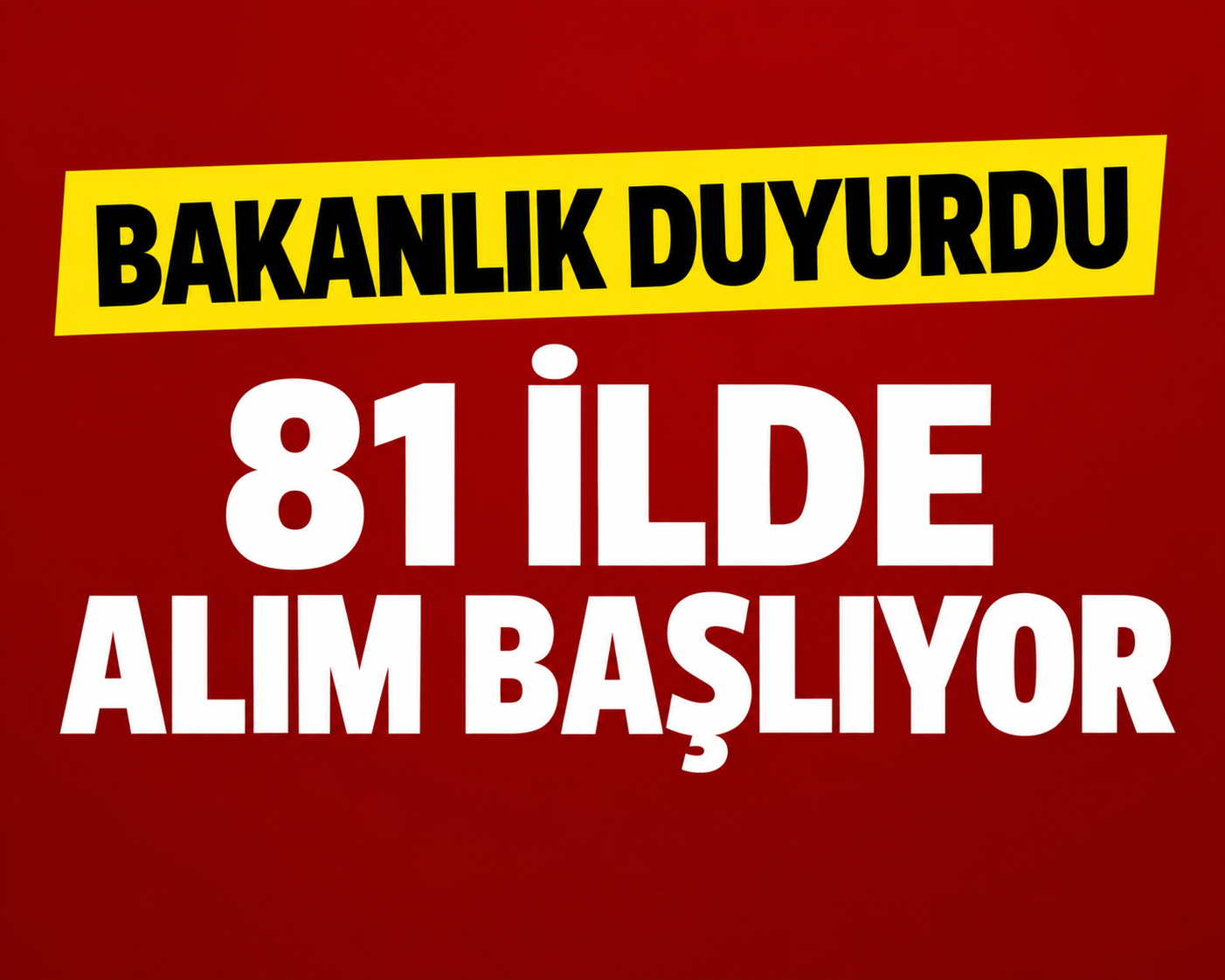 BAKANLIK DUYURDU