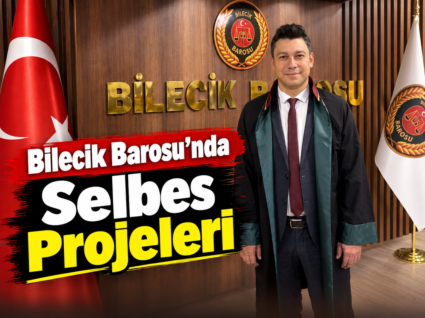 Bilecik Barosu’nda Selbes Projeleri
