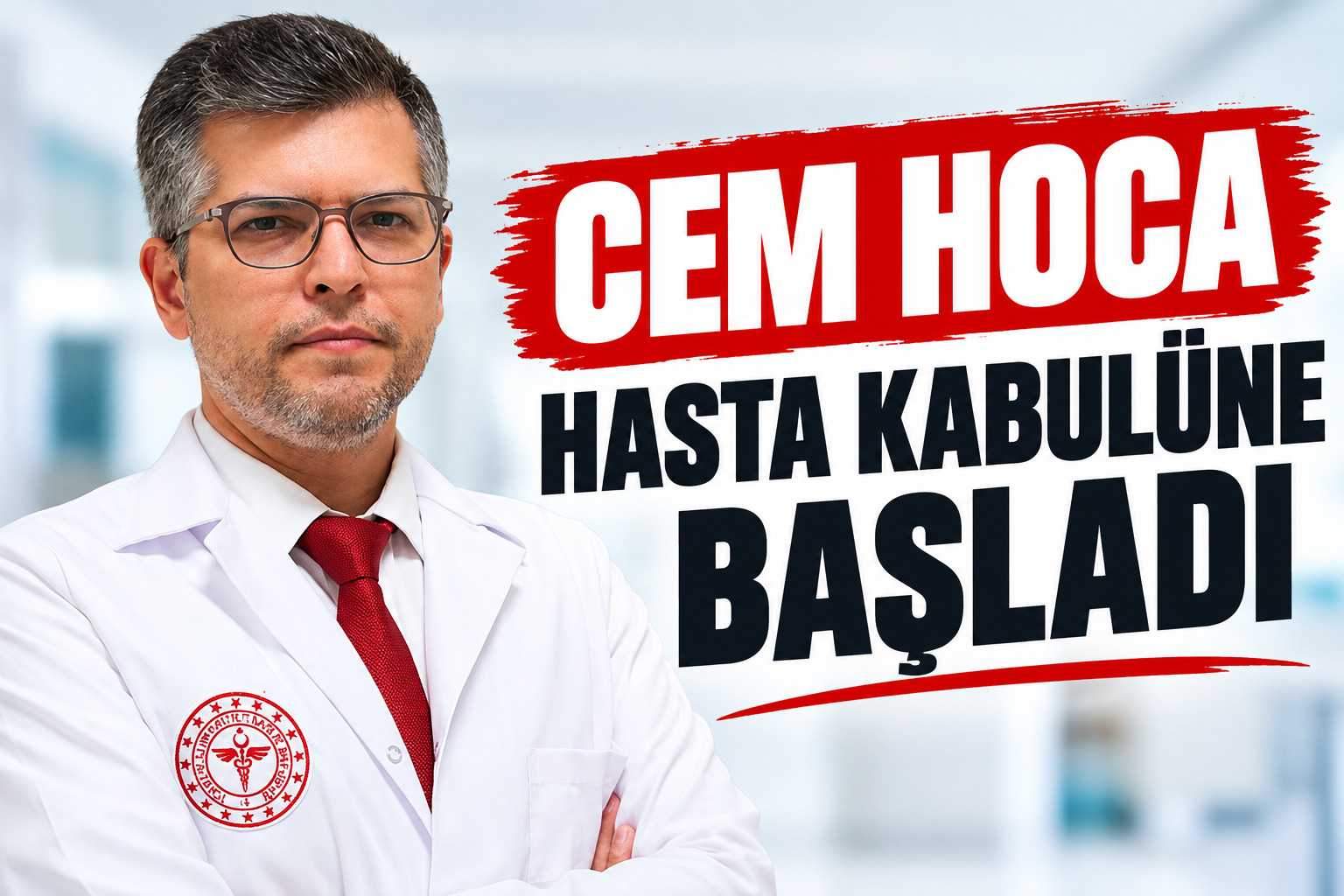 CEM HOCA HASTA KABULÜNE BAŞLADI